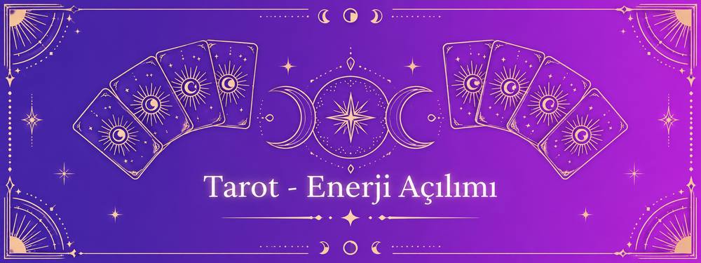 Tarot Enerji Açılımı — yapay zekâ destekli interaktif tarot platformu